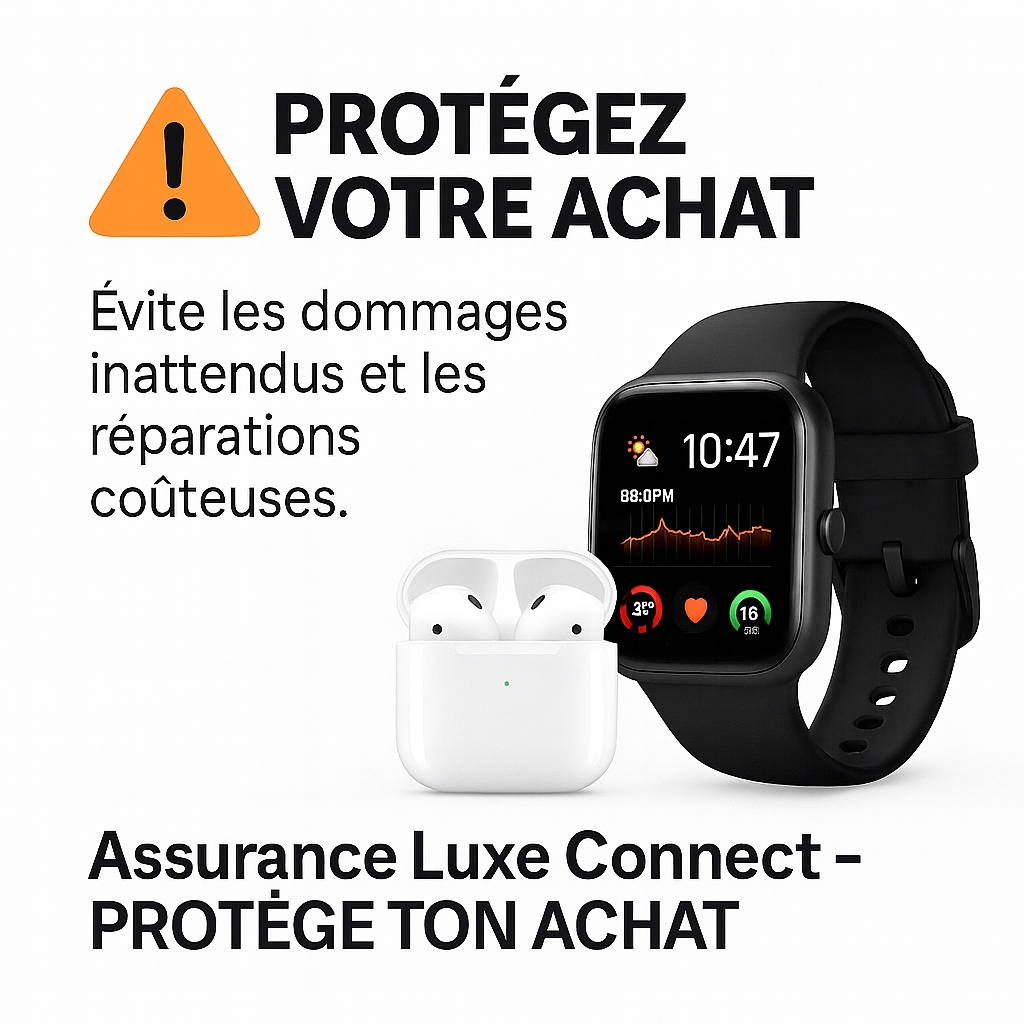 Assurance Luxe Connect™ – Protège ton achat